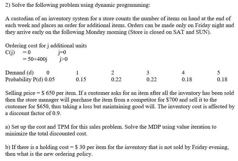 2) Solve the following problem using dynamic | Chegg.com