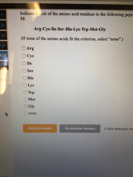 Solved Indicate which of the amino acid residues in the