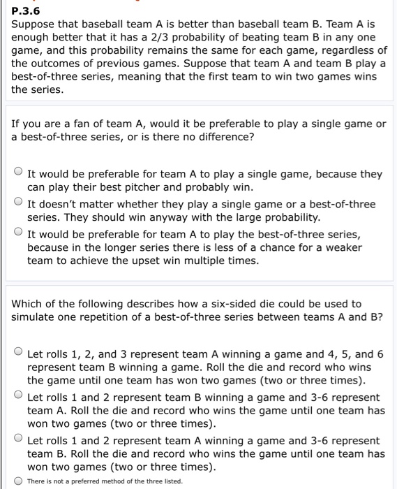 Solved p 3 6 suppose that baseball team a is better than chegg