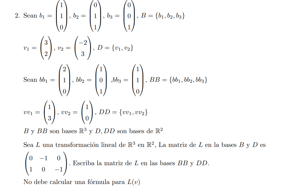 Solved TRANSLATION IN ENGLISHB and BB are bases R^3 and D,