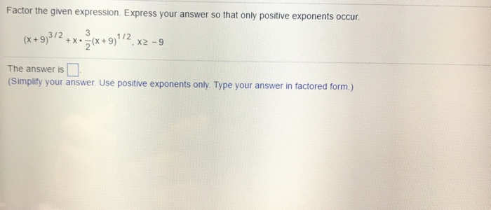 Solved Factor the given expression Express your answer so | Chegg.com