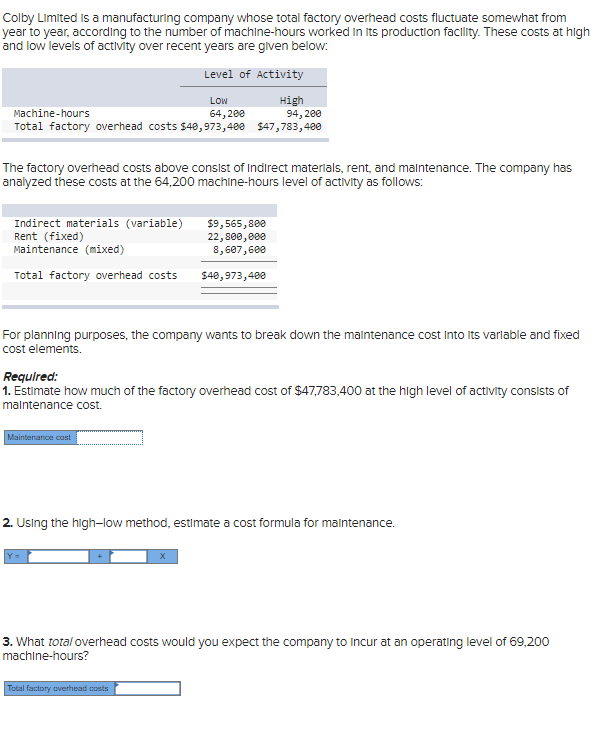 Solved Colby Limited is a manufacturing company whose total