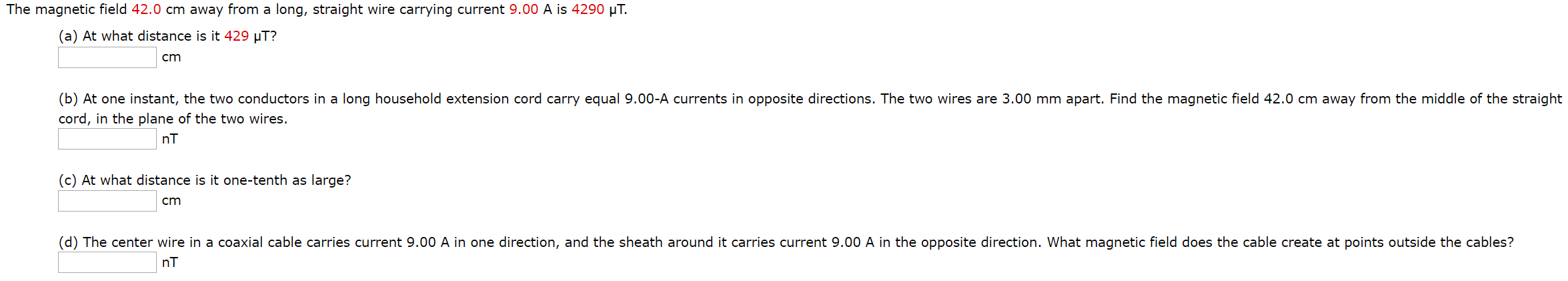 Solved The magnetic field 42.0 cm away from a long, straight | Chegg.com