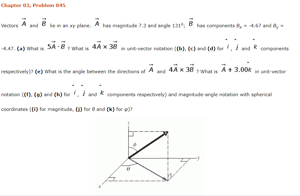 Solved Chapter 03, Problem 045 Vectors A and B lie in an xy | Chegg.com