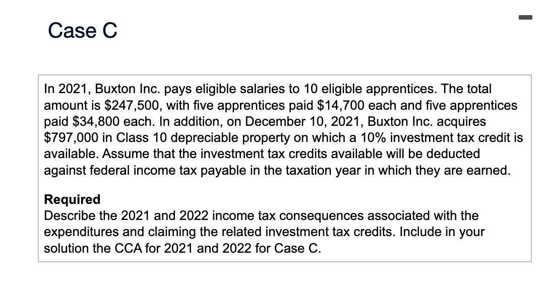 Solved Case C In 2021, Buxton Inc. pays eligible salaries to