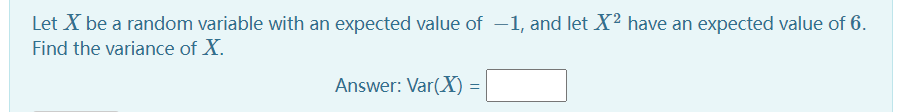 Solved Let X be a random variable with an expected value of | Chegg.com