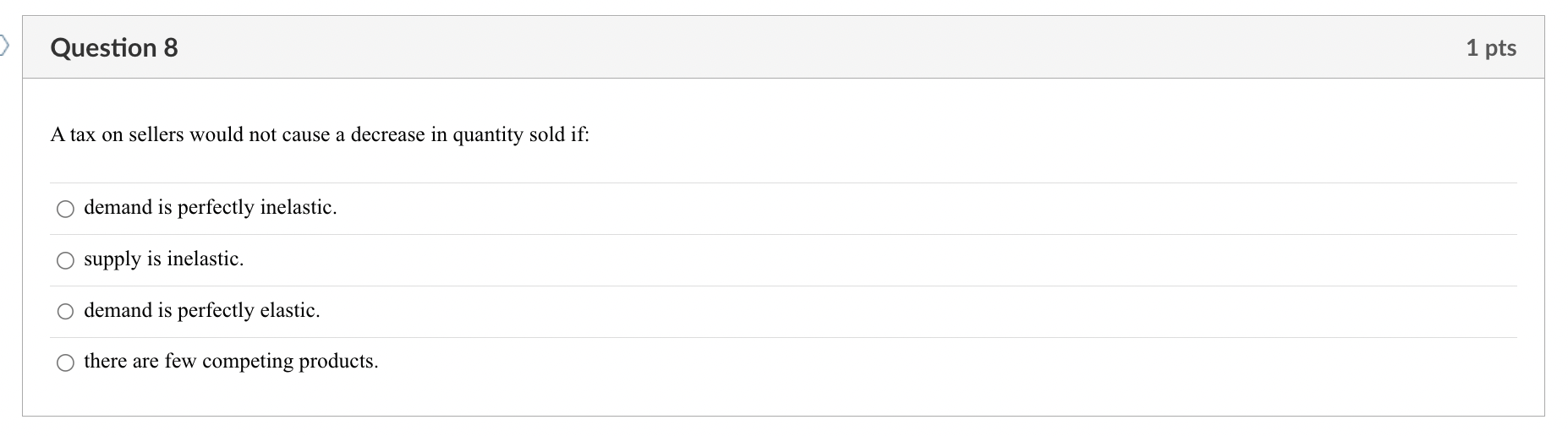 Solved A tax on sellers would not cause a decrease in | Chegg.com