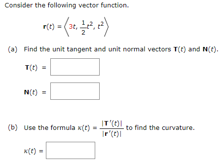 Solved Consider The Following Vector Function R T T Chegg Com