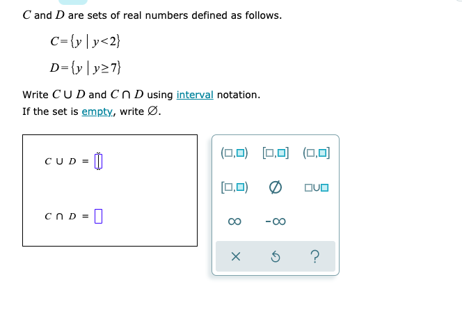 Solved C And D Are Sets Of Real Numbers Defined As Follow Chegg Com