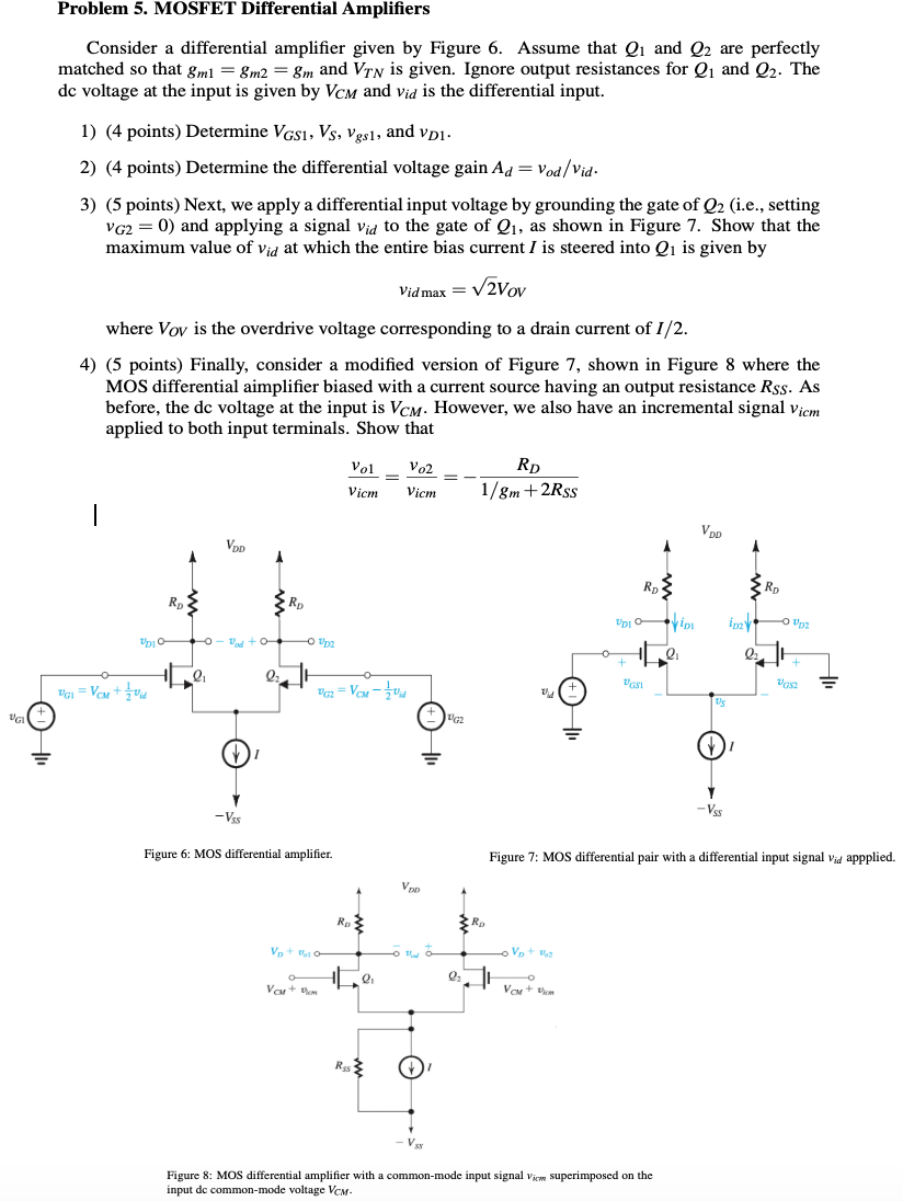 Solved Problem 5. MOSFET Differential Amplifiers Consider a | Chegg.com