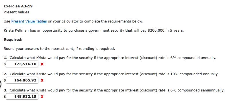 Solved Exercise A3-19 Present Values Use Present Value | Chegg.com