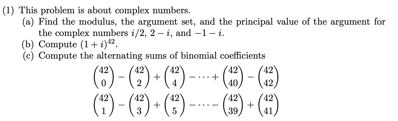 Solved 1) This problem is about complex numbers. (a) Find | Chegg.com
