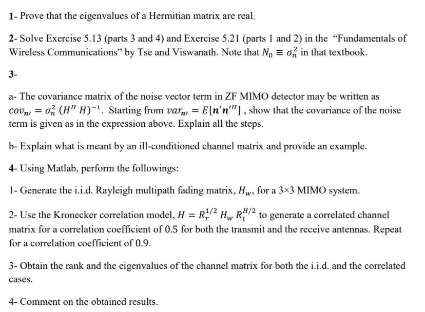 Solved 1- Prove that the eigenvalues of a Hermitian matrix | Chegg.com
