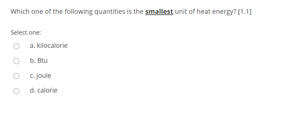 Solved Which One Of The Following Quantities Is The Smallest Chegg