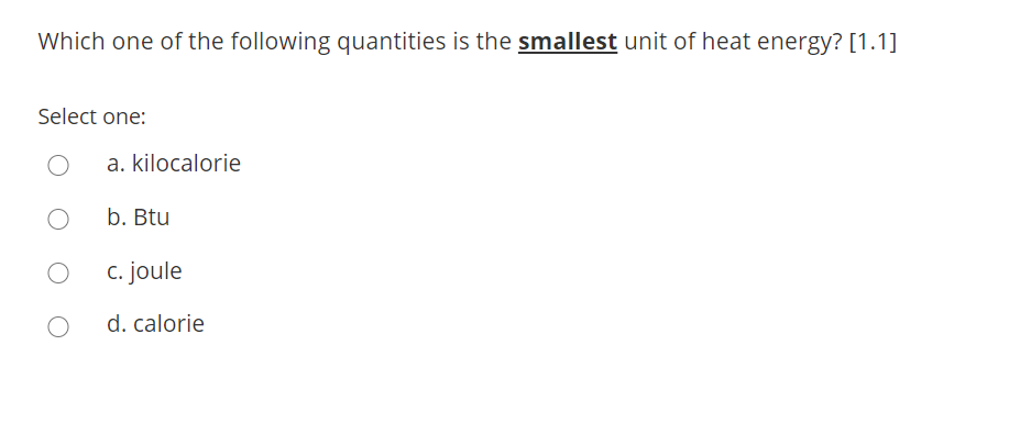 Solved Which One Of The Following Quantities Is The Smallest | Chegg.com