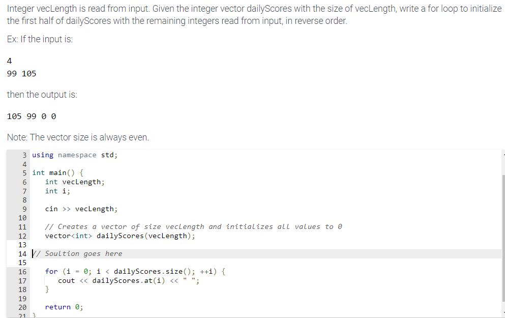 Solved Integer vecLength is read from input. Given the | Chegg.com