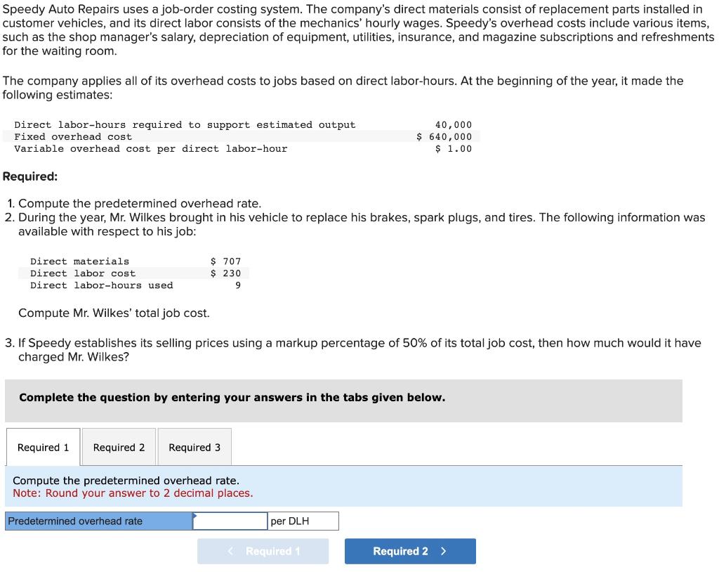 Solved Speedy Auto Repairs uses a job-order costing system. | Chegg.com