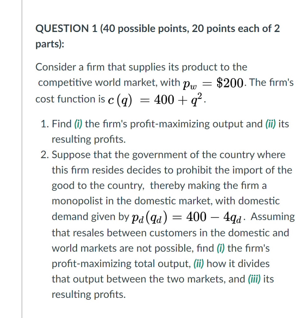 Solved QUESTION 1 (40 possible points, 20 points each of 2 | Chegg.com
