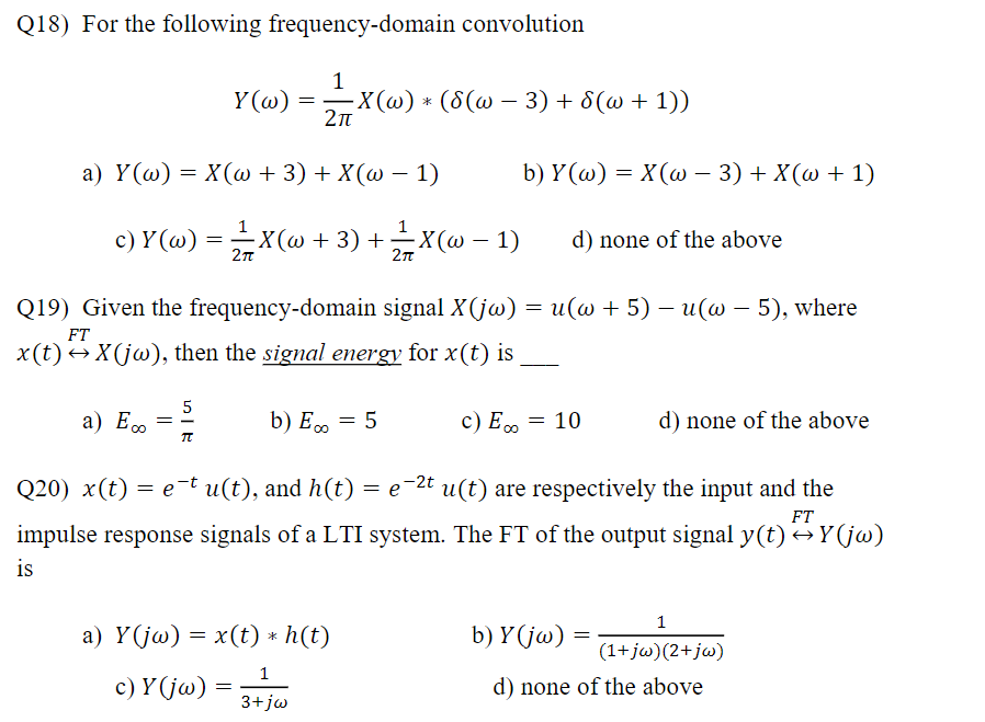 Solved Q18 For The Following Frequency Domain Convolutio Chegg Com