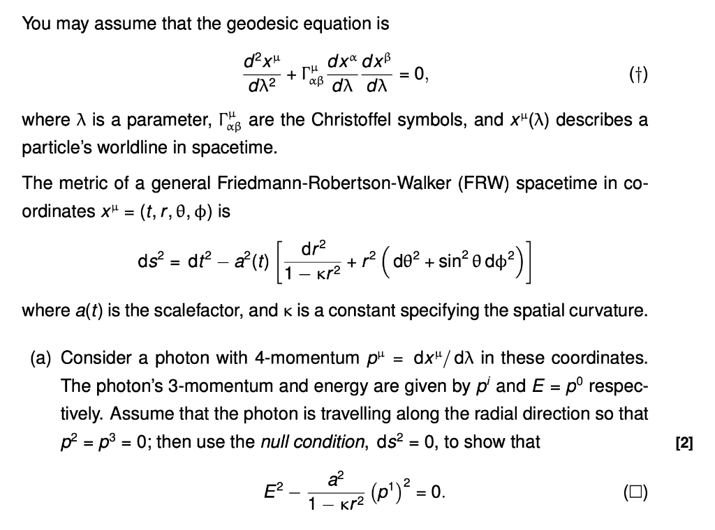 Solved You may assume that the geodesic equation is d2x4 dx