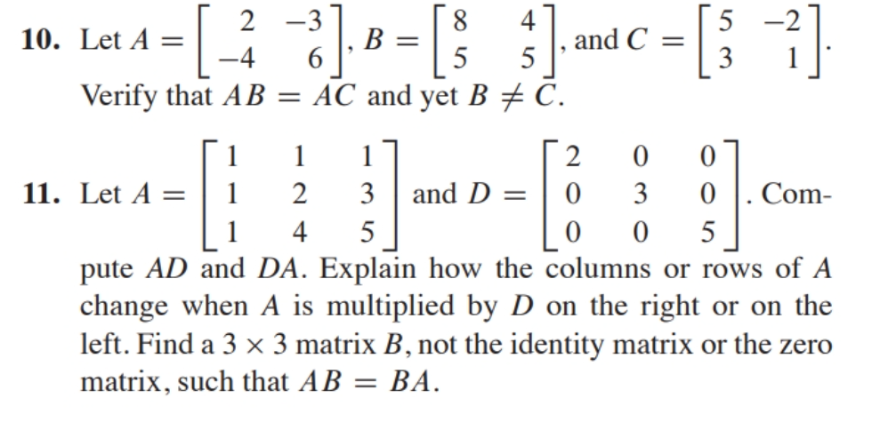 Solved B = 2 -3 8 4 10. Let A= and C = -4 6 5 5 Verify that | Chegg.com