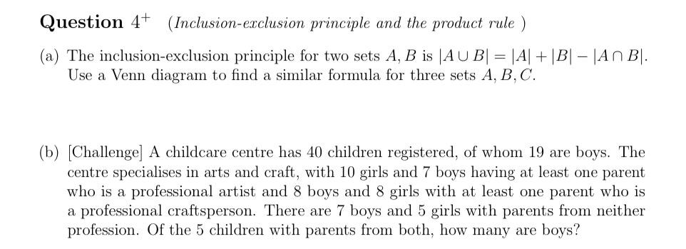 Solved (a) The Inclusion-exclusion Principle For Two Sets A, | Chegg.com