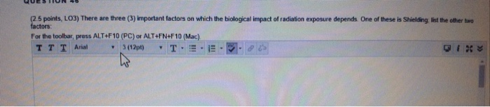 Solved 5 points, LO3) There are three (3) important factors | Chegg.com