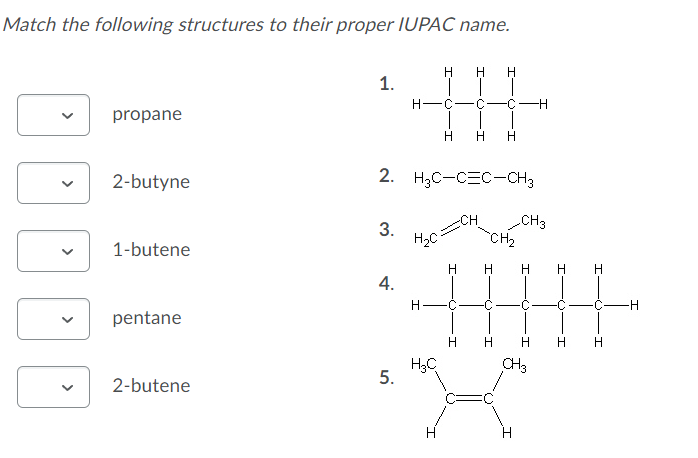 Solved Match The Following Structures To Their Proper IUPAC | Chegg.com