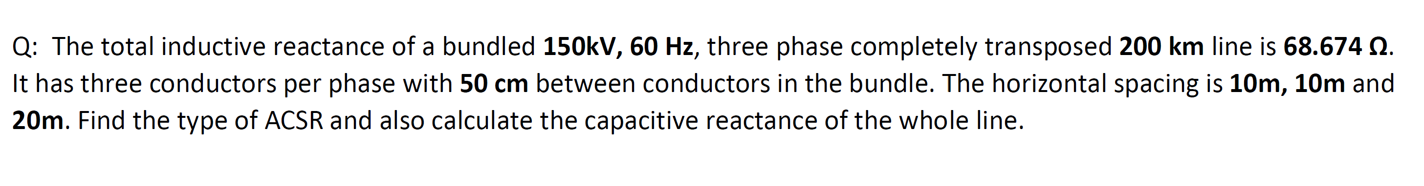 Solved Q: The total inductive reactance of a bundled 150kV, | Chegg.com