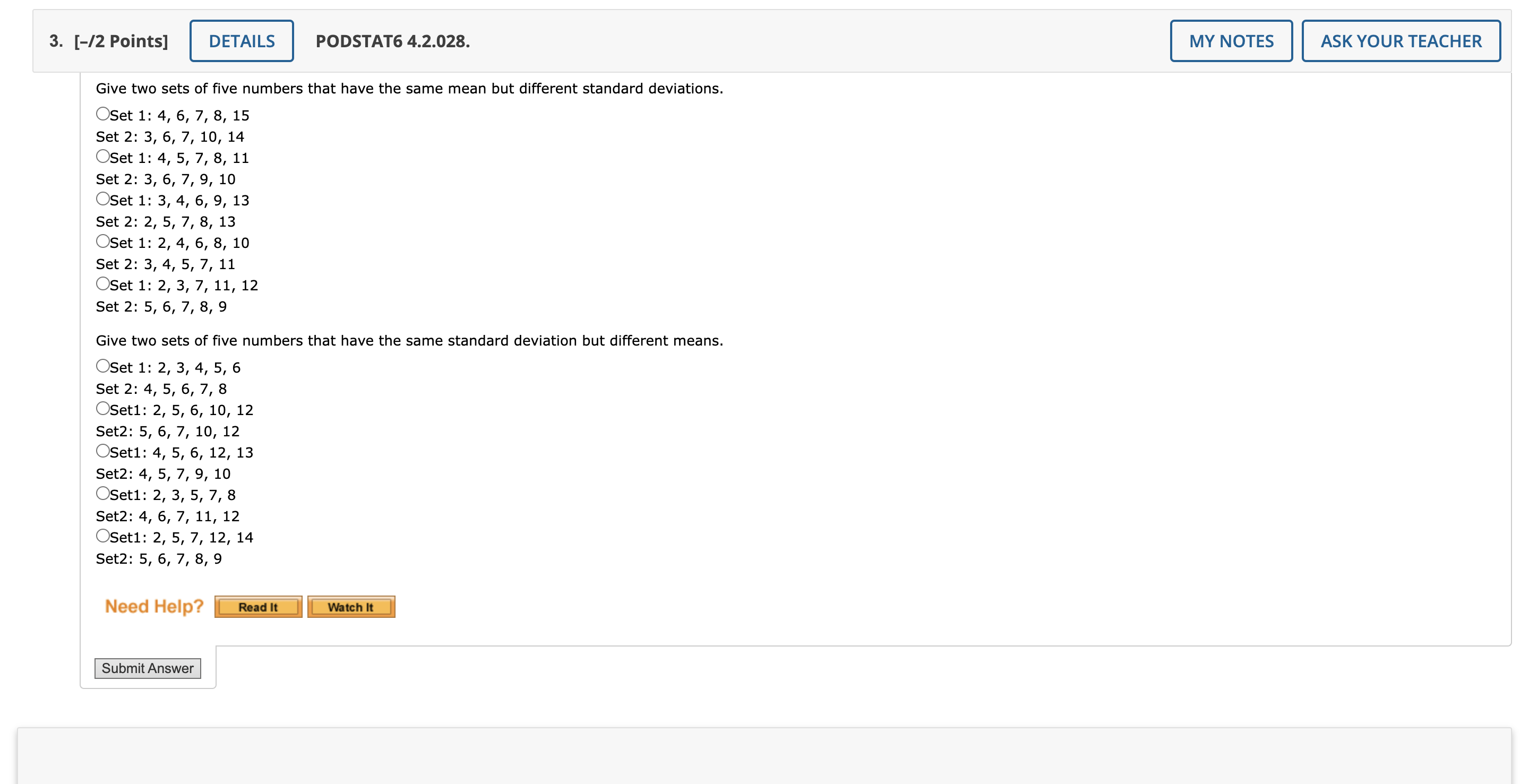 Solved Give two sets of five numbers that have the same mean