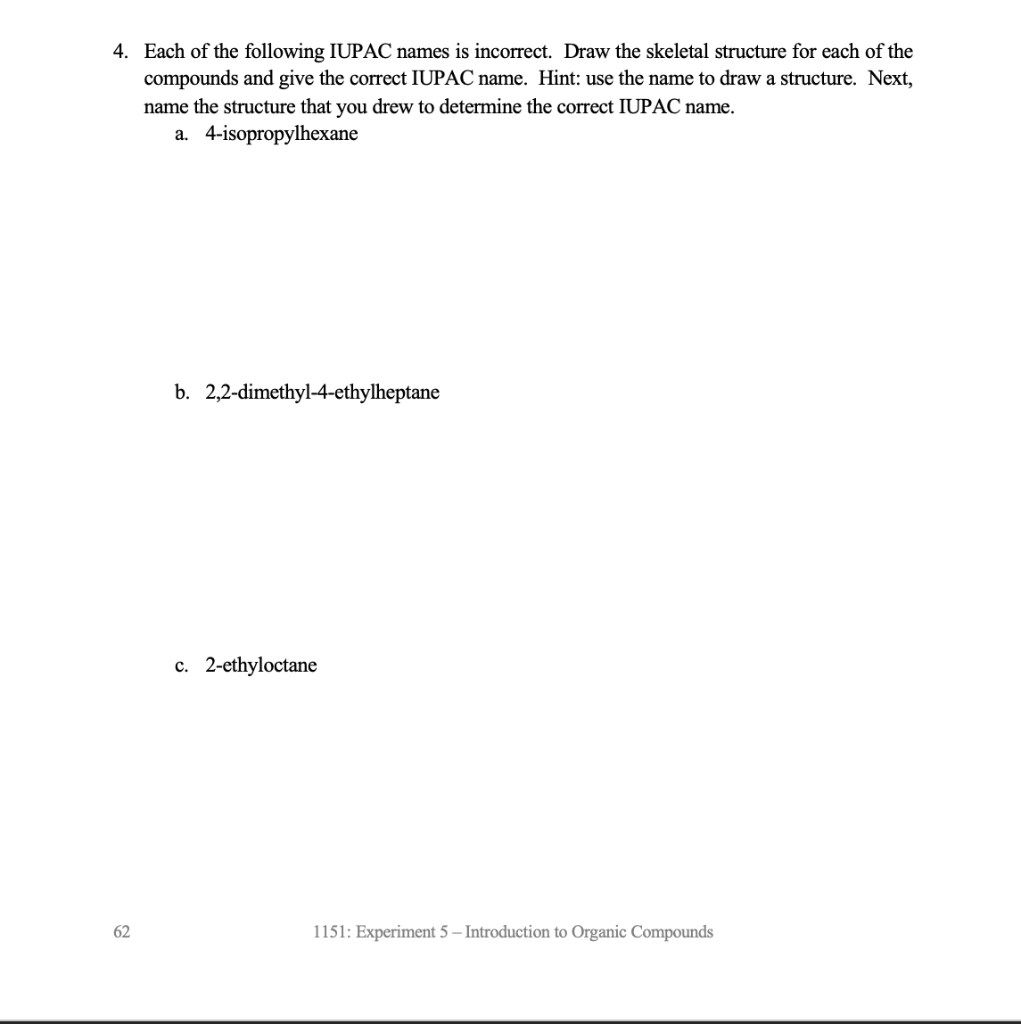 Solved Each Of The Following Iupac Names Is Incorrect Draw 4717