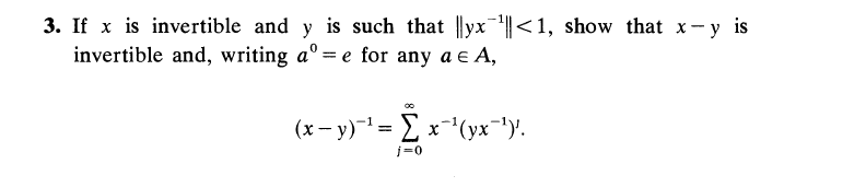 Solved 3. If x is invertible and y is such that ||yx-'||