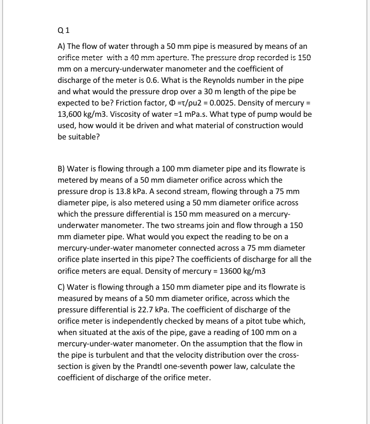 Solved Q1 A) The flow of water through a 50 mm pipe is | Chegg.com