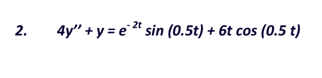 \( 4 y^{\prime \prime}+y=e^{-2 t} \sin (0.5 t)+6 t \cos (0.5 t) \)