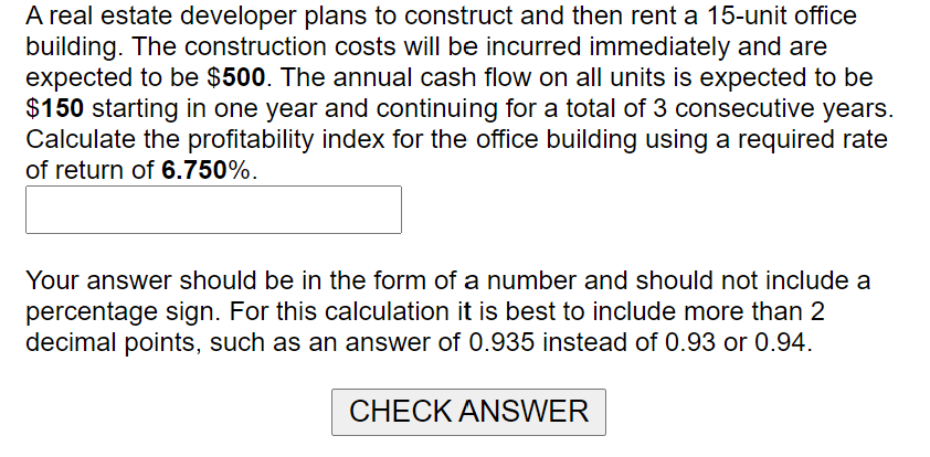 Solved A real estate developer plans to construct and then | Chegg.com