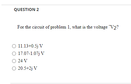 Solved QUESTION 1 For the circuit shown, find the current | Chegg.com