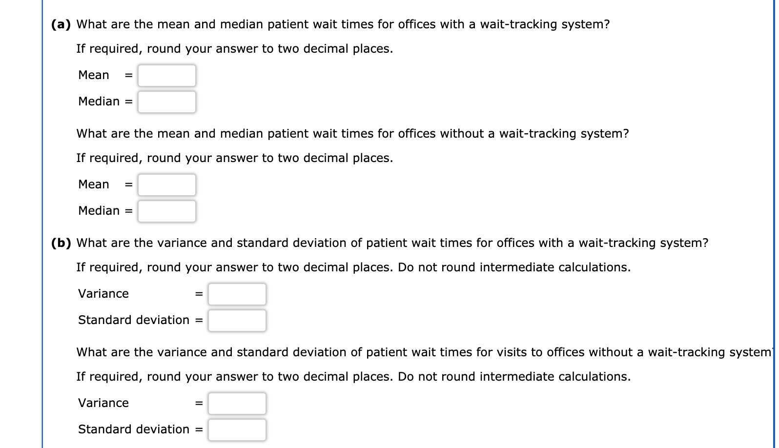 Solved (a) What are the mean and median patient wait times | Chegg.com