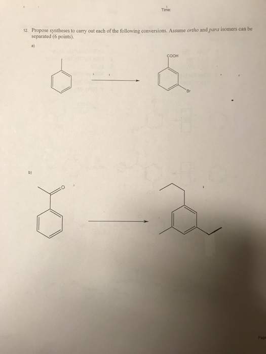 Solved Time 12. Propose syntheses to carry out each of the | Chegg.com