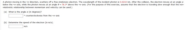 Solved A photon moving in the tx-direction, scatters off a | Chegg.com