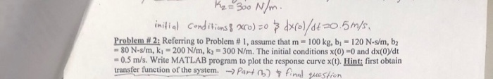 Solved Problem # 1 (b): Obtain a mathematical model of the | Chegg.com