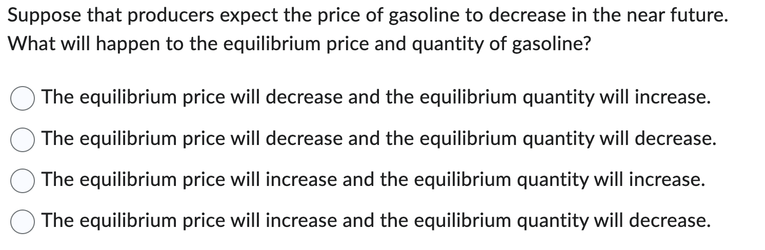 Solved Suppose that producers expect the price of gasoline | Chegg.com