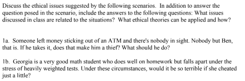 Solved Discuss the ethical issues suggested by the following | Chegg.com