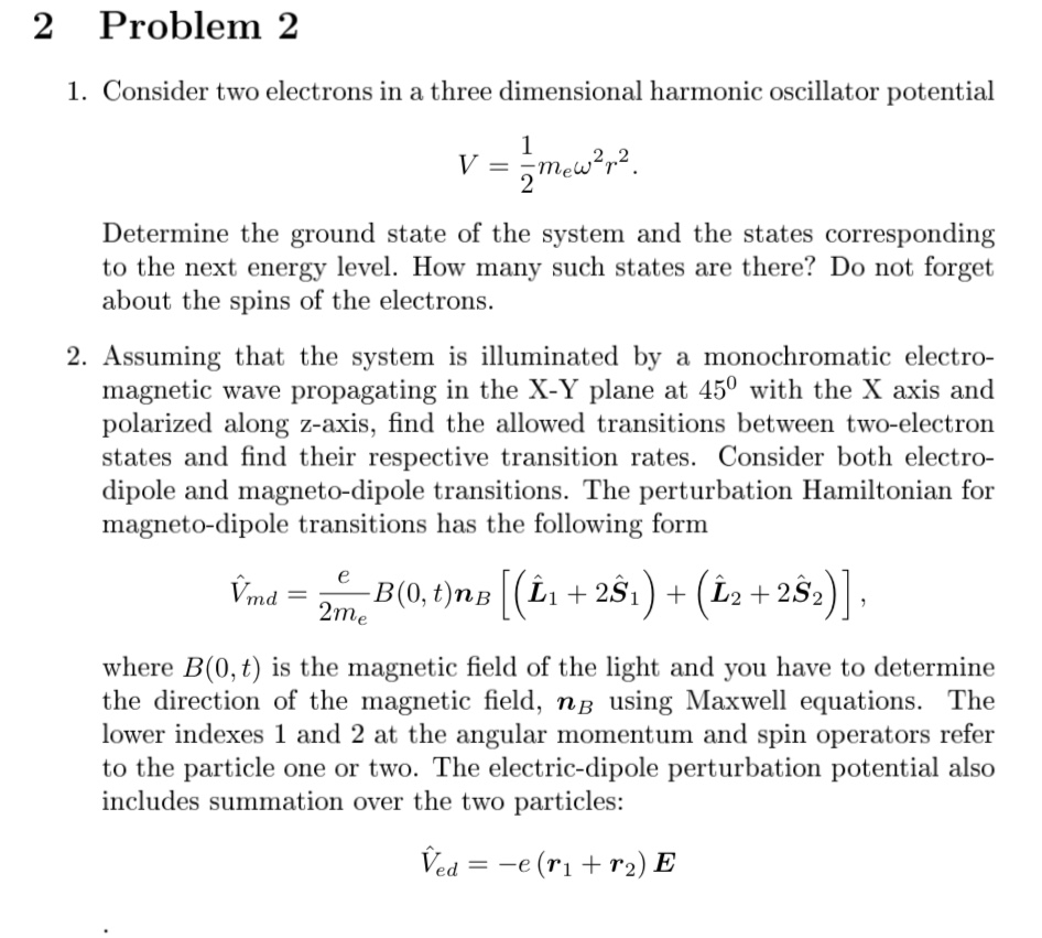 Solved 2 Problem 2 1. Consider Two Electrons In A Three | Chegg.com