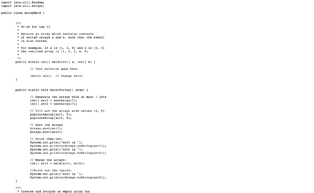 Solved Problem: Meld Two Sorted Arrays This problem is a bit | Chegg.com