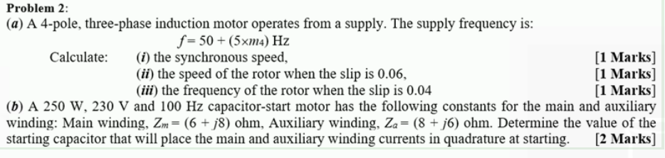 Solved Problem 2: (a) A 4-pole, three-phase induction motor | Chegg.com