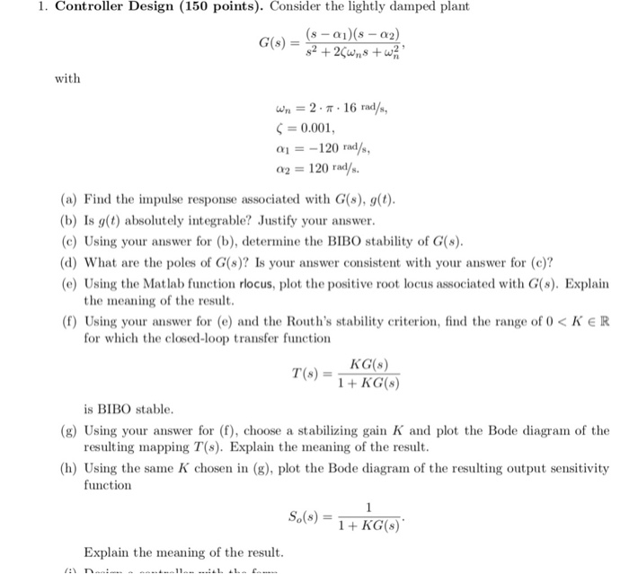 Solved 1. Controller Design (150 points). Consider the | Chegg.com