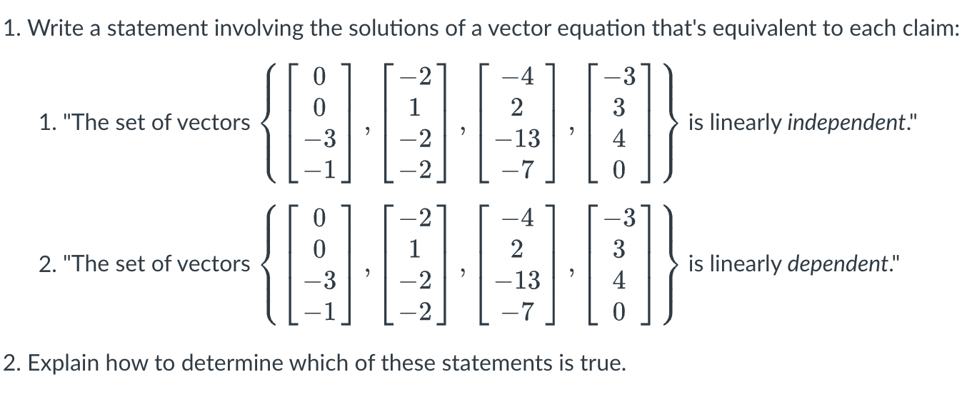 Solved 1. Write a statement involving the solutions of a | Chegg.com