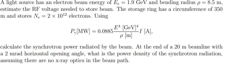 Solved A light source has an electron beam energy of Ee = | Chegg.com