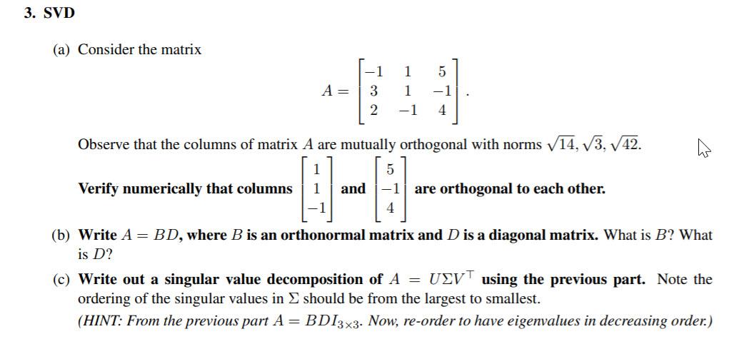 solved-3-svd-a-consider-the-matrix-a-1-1-5-3-1-chegg