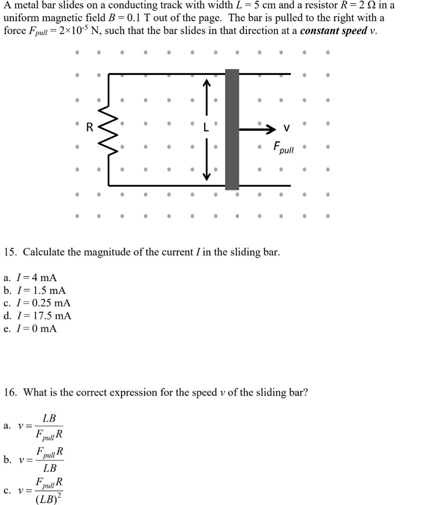 Solved A Metal Bar Slides On A Conducting Track With Widt Chegg Com